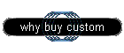 buying custom